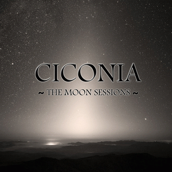 Ciconia : The Moon Sessions